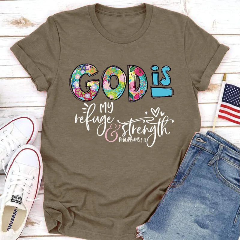 GOD IS STRENGTH Women T Shirt