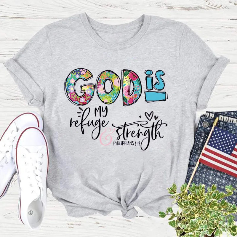 GOD IS STRENGTH Women T Shirt